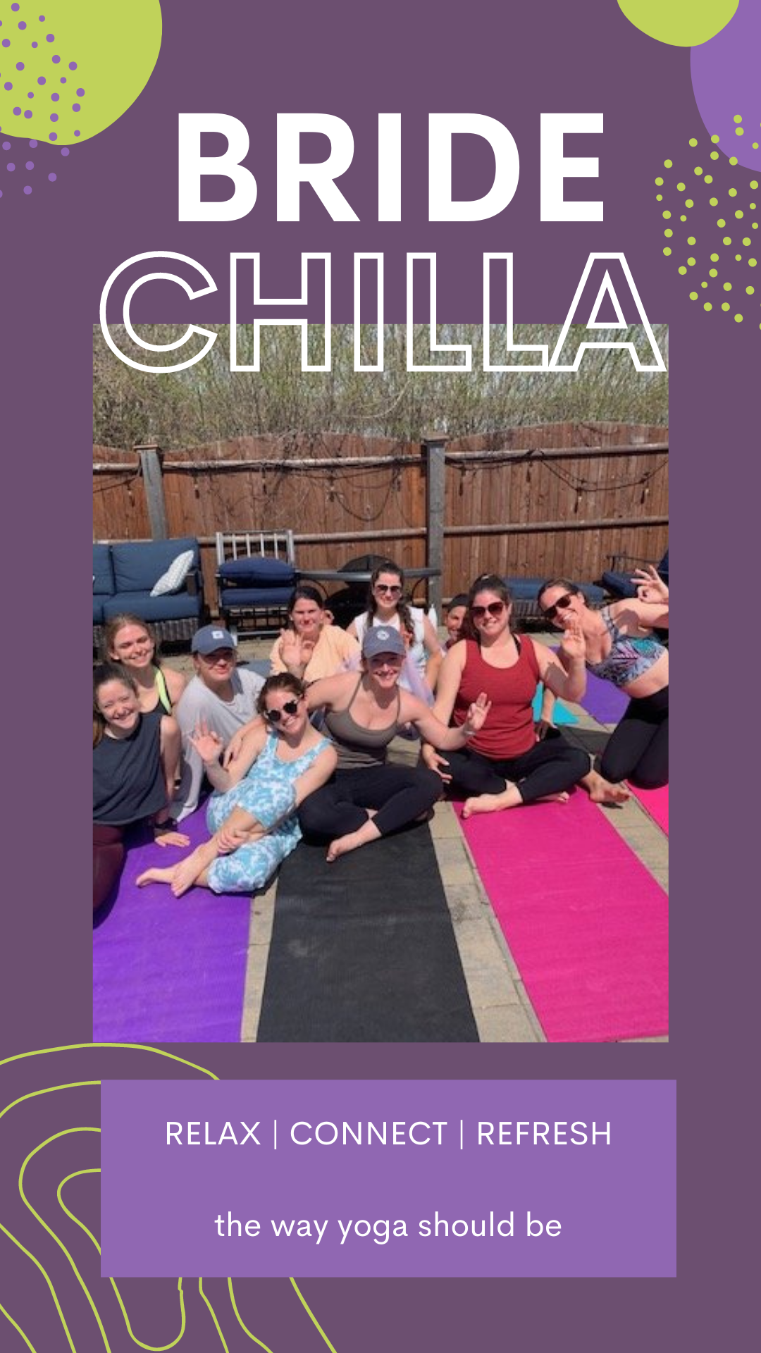 BrideChilla Yoga Bridal Party, Bachelorette Party, Wedding Day Yoga